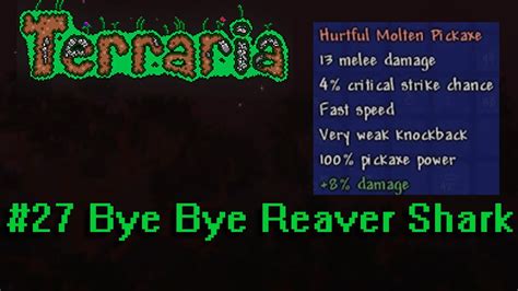 Bye Bye Reaver Shark, Hello Molten Pickaxe! (Terraria 1.4 Reaver Shark .
